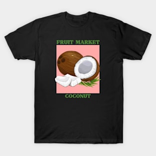 Fruit market coconut T-Shirt